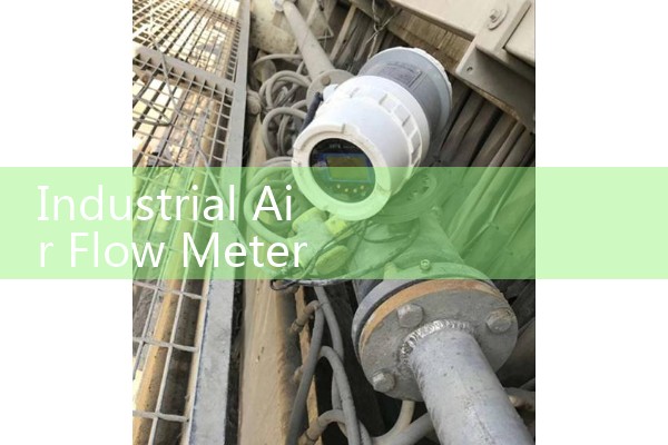 Industrial Air Flow Meter Selection for High-Volume Ventilation Exhaust