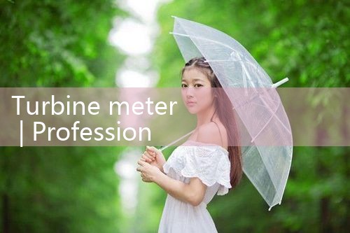 turbine meter|rotameter flow meter
