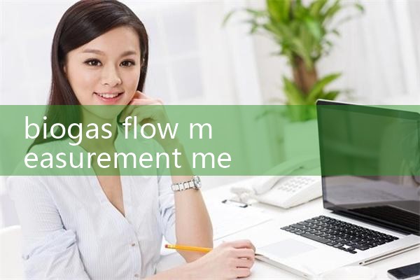 biogas flow measurement methods|flow meter distributor
