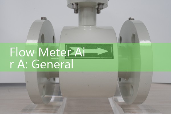 Flow Meter Air A: General categories of industrial ventilation sensors.