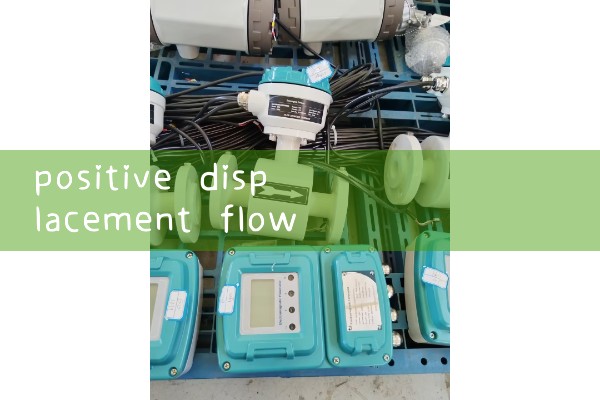 positive displacement flow meter|orifice meter